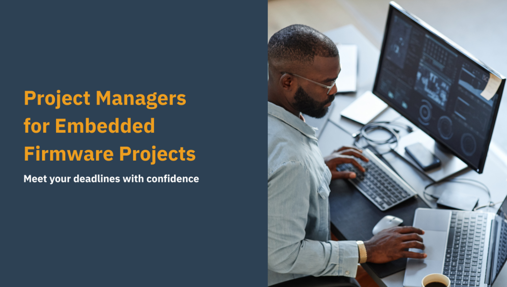 Project Managers for Embedded Firmware Projects